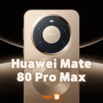 گوشی هوآوی میت ۸۰ پرومکس: غول جدید چینی!
